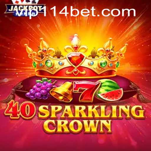 Exploring 40SparklingCrown and Understanding 114bet PH Login