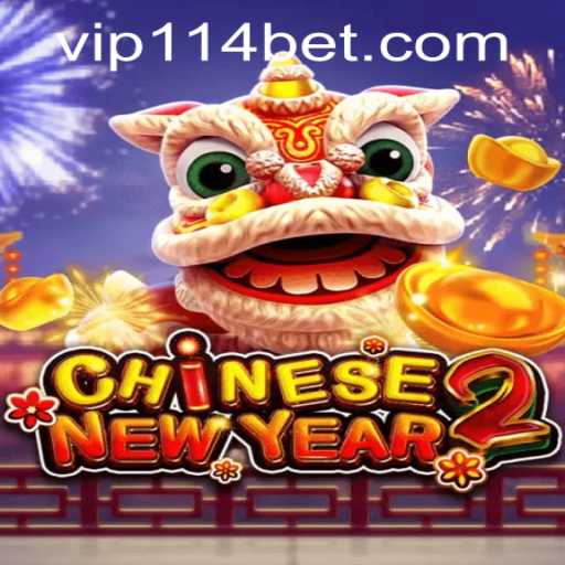 Unveiling the Excitement of CHINESENEWYEAR2 and Navigating 114bet PH Login